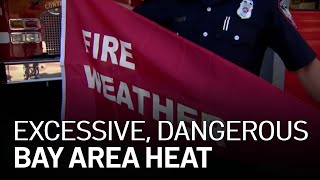 Excessive Heat Warning Issued for Much of Bay Area