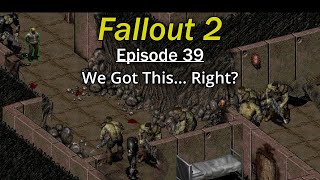 Making Our Way Through The Military Base To The Bottom Level | Fallout 2 Playthrough - Episode 39