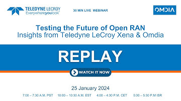 Webinar REPLAY - Testing the Future of Open RAN