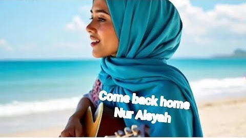 Comeback home by Nur Aisyah !! Hersan Studio official video