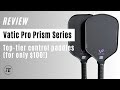 Vatic pro prismflash and prismv7 first impressions review by pickleball effect