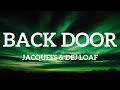 Jacquees DeJ Loaf Back Door Lyrics mp3