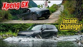 Xpeng GX Pushed to Limits: Deep Water, Dangerous Turns, Obstacles!