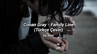 Conan Gray - Family Line (Türkçe Çeviri) Resimi