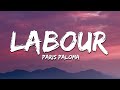 Paris Paloma - labour (Lyrics)