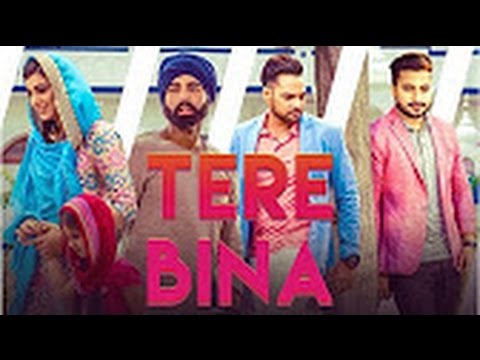 Tere Bina (Full Song) | Monty & Waris Feat Ginni Kapoor | Latest Punjabi Song 2016