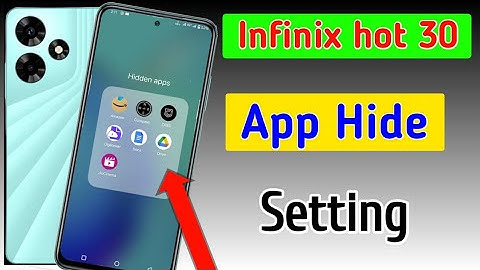 Infinix hot 30 App hide kaise kare/how to hide Apps in infinix hot 30 | App hide setting kaise kare