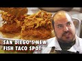 How this new fish taco spot became one of the best in san diego  the experts