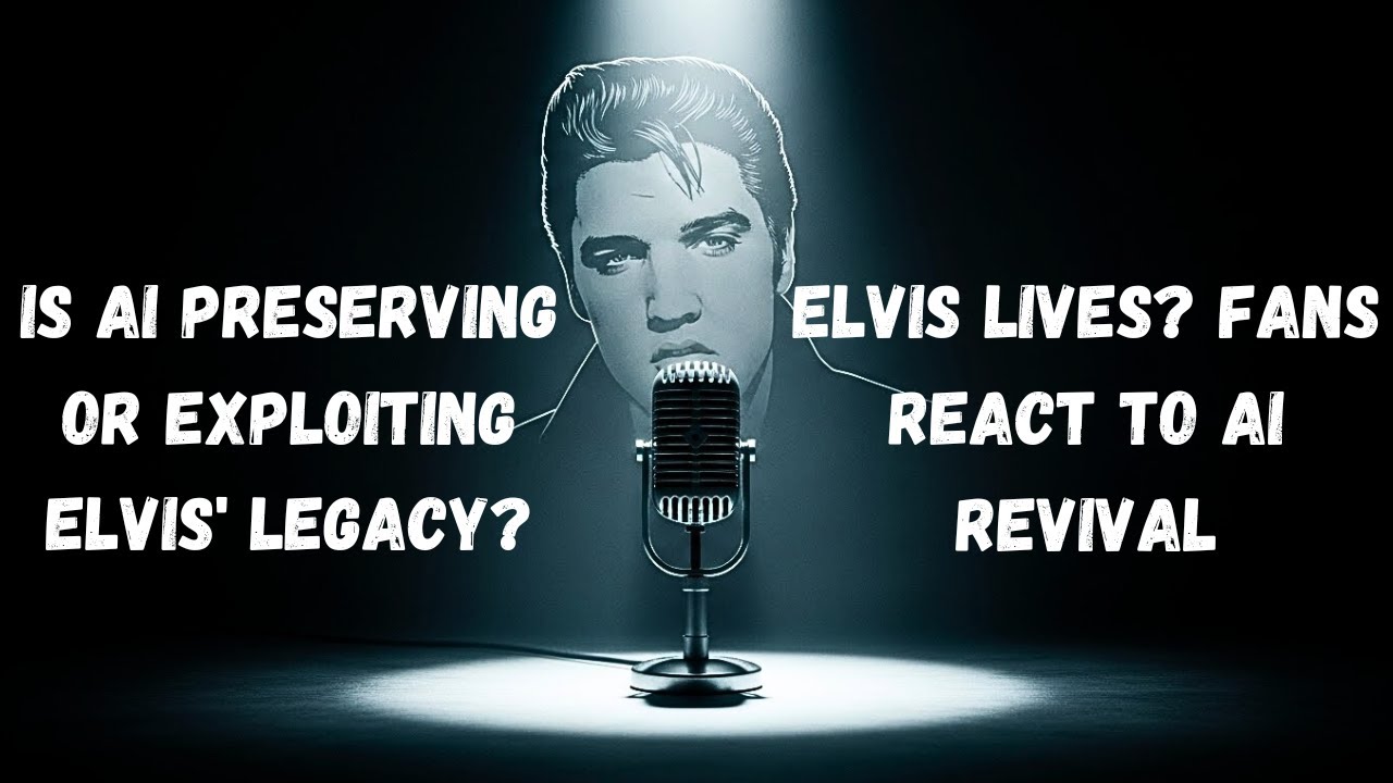 Elvis A.I. - Curse or Blessing?