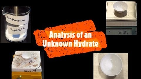 Analysis of an Unknown Hydrate - A Chemistry Experiment with Mr Pauller