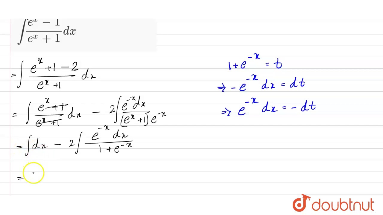 Evaluate the follow integrals `int(e^(x)1)/(e^(x)+1)dx