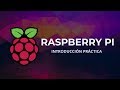Raspberry Pi, Curso para principiantes
