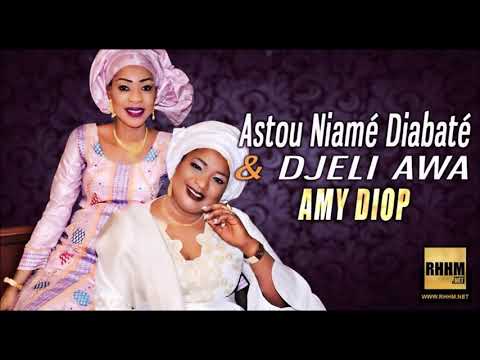 ASTOU NIAMÉ DIABATÉ & DJELI AWA - AMY DIOP (2019)