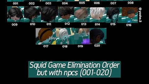 Squid Game Elimination Order but with NPCS! (001-020)