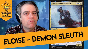 Eloise, Nephalia Sleuth | COMMANDER BUDGET DECK TECH