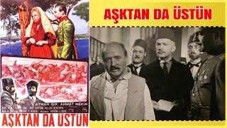 Aşktan da Üstün | Ayhan Işık Peri Han | Yeşilçam Filmi Full İzle