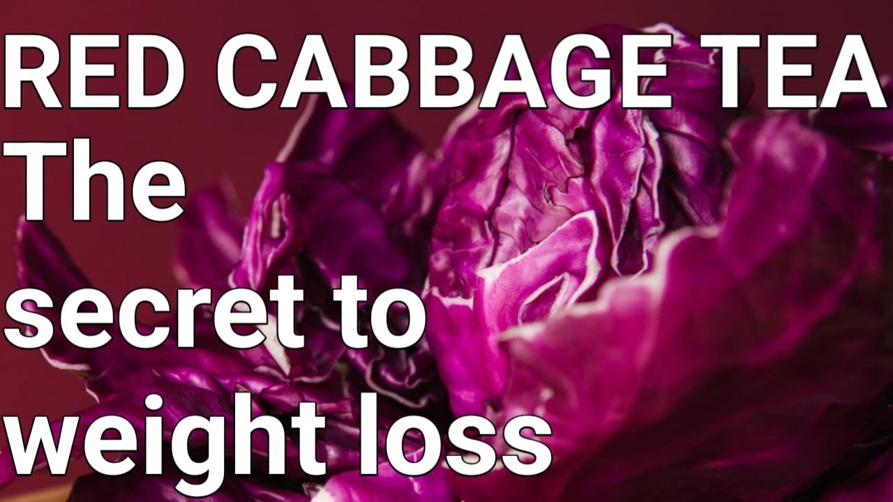Red Cabbage Tea for Weight Loss: Benefits & Easy Recipe