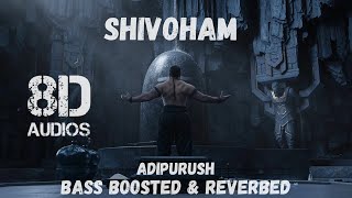 Download lagu Shivoham ( 8D Audio ) | Adipurush | Prabhas | Ajay-Atul, Manoj Muntashir,Ramajogayya Sastry| Om Raut