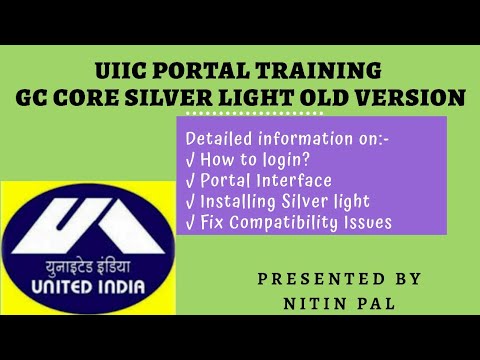 GC CORE SILVER LIGHT OLD VERSION || UIIC PORTAL TRAINING || INSURANCE GURU ||