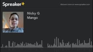 Nicky G Mango ( Explicit )