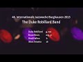 Capture de la vidéo The Duke Robillard Band - Jazzwoche Burghausen 2015