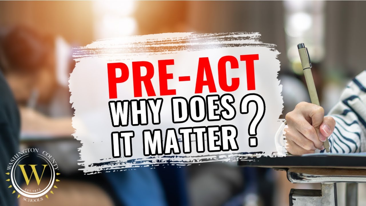 Why The Pre ACT Test Matters YouTube Why The Pre ACT Test Matters YouTube