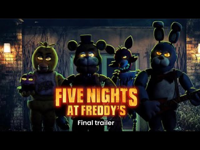 FIVE NIGHTS AT FREDDY'S  Final Trailer 