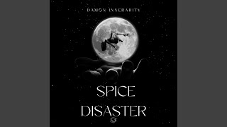 Download Lagu Spice disaster MP3