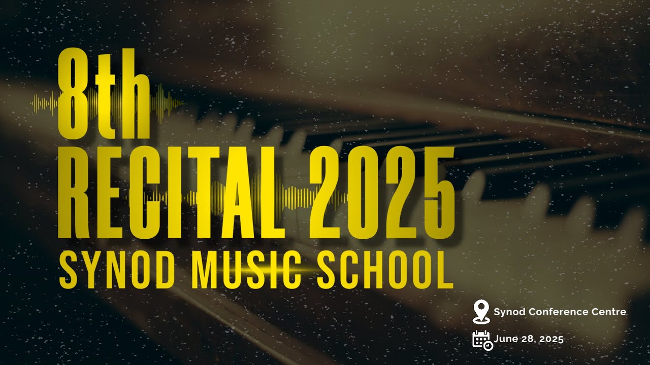 Synod Music School | 8th Recital 2025