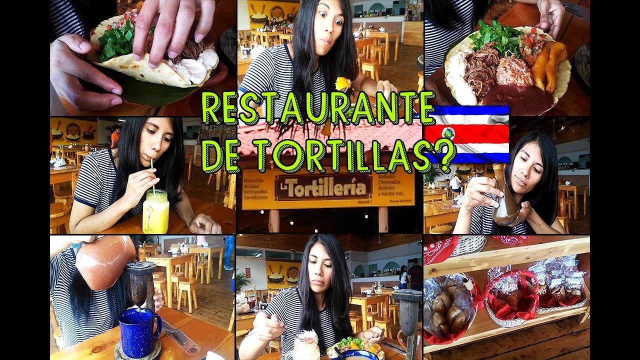 PROBANDO TORTILLAS TICAS MEXICANA EN COSTA RICA YouTube