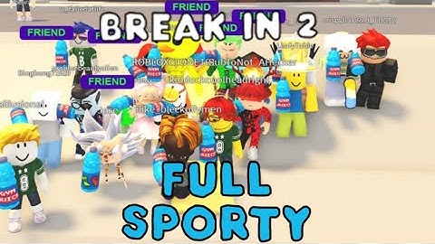 A FULL SERVER of the SPORTY ROLE in Break In 2.. What will happen? Roblox Break In 2