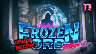 [D4] DAY 1 RECAP | Diablo IV | FROZEN ORB Season 4 Start Highlights!