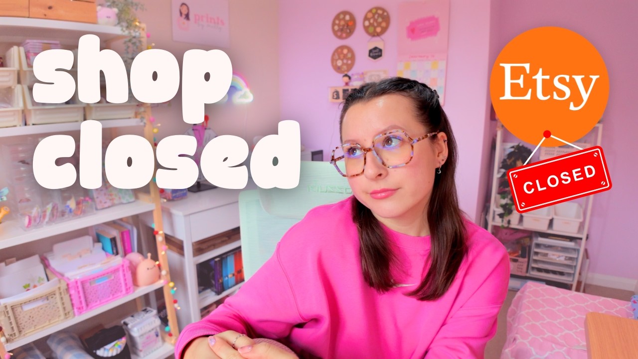 why I closed my etsy shop (after 29,500 sales) 💔
