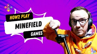 HOW2 PLAY Minefield | SCOUTADELIC
