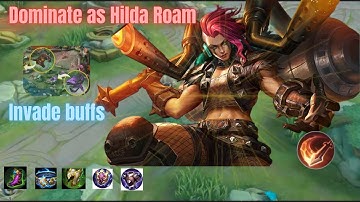 Destroy the Enemy Jungle with HILDA Roam! | Buff Steal & Early Pressure. No lanes are safe! #mlbb