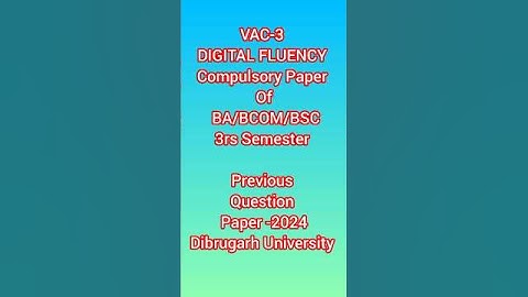 📚VAC-3 Digital Fluency Compulsory Paper Of BA/BCOM/BSC 3rd Sem Previous Question Paper📚 #viral #nep
