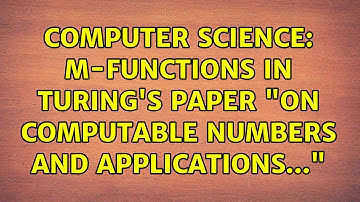 Computer Science: m-functions in Turing