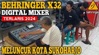 DIGITAL MIXER BEHRINGER X32 || MELUNCUR KE SUKOHARJO