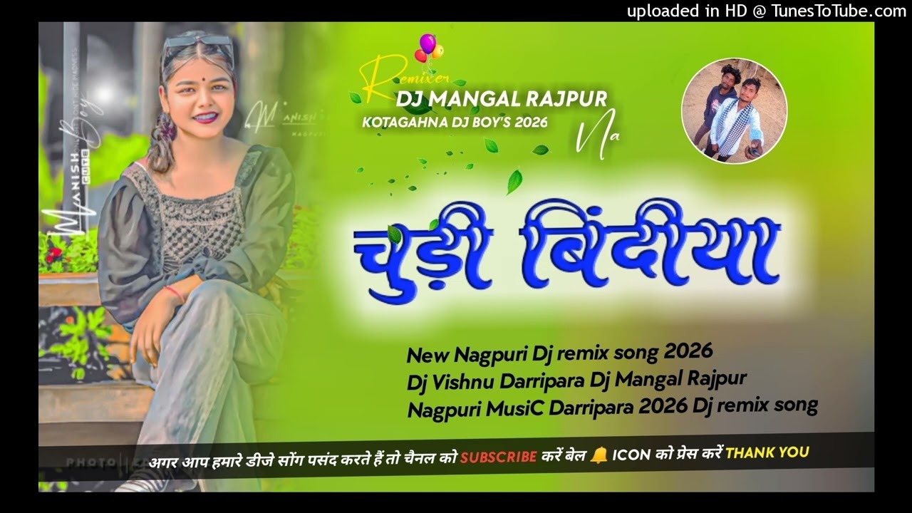 Chudi BINDIYA Toke Nagpuri Dj remix song 2026 Dj Vishnu Darripara Dj Mangal Rajpur Nagpuri Dj song