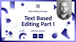 Text Based Editing | Video Editing Challenge