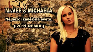 Mr.Vee & Michaela - Nejhezčí zadek na světě 2011 chords