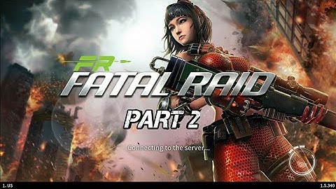 FATAL RAID | Gameplay part 2 | Rkgameplay & more