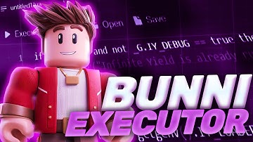 Bunni Roblox Executor 2025 – Smooth Execution, High Stability, Fast Loader and Modern Interface