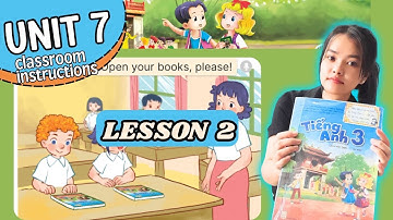 Unit 7 |Lesson 2|  Tiếng Anh 3 |Global Success|Chân Trời Sáng Tạo Nhận Tài Liệu Tại Đây