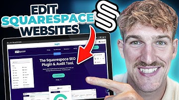 How To Edit Your Squarespace Website (2025 Step-By-Step Update)