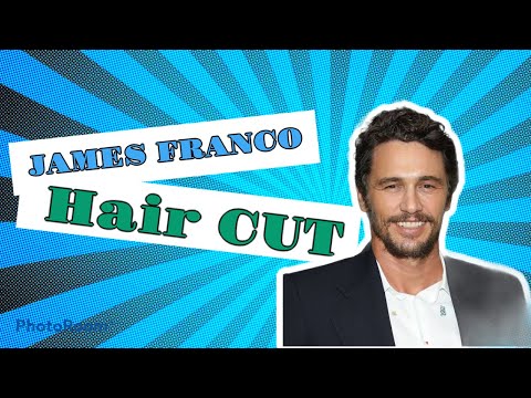 JAMES FRANCO HAIR CUT.Erkek saç kesim modelleri - 2021