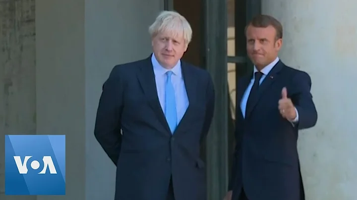 British PM Boris Johnson Meets with French President Emmanuel Macron - DayDayNews