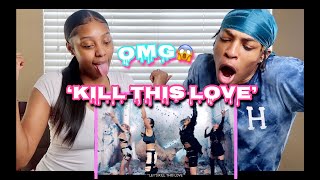 BLACK PINK - 'Kill This Love' M/V (Reaction!)