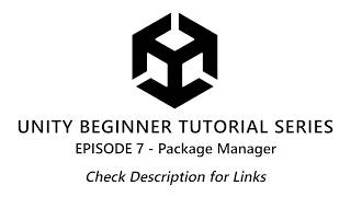 How to download and use the Package Manager | Unity Beginner Tutorials How to download and use the Package Manager | Unity Beginner Tutorials
