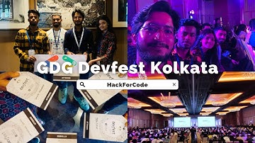 GDG Kolkata DevFest 2022 Vlog - @GDGKolkata